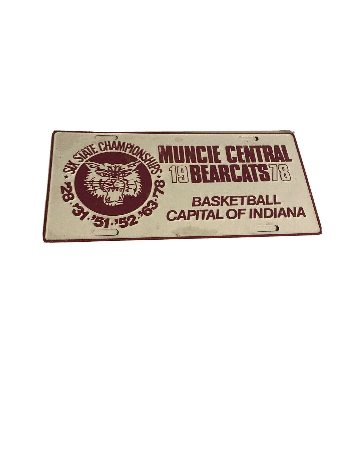 Vintage 1978 Muncie Central Bearcats License Plate Six State Championships In